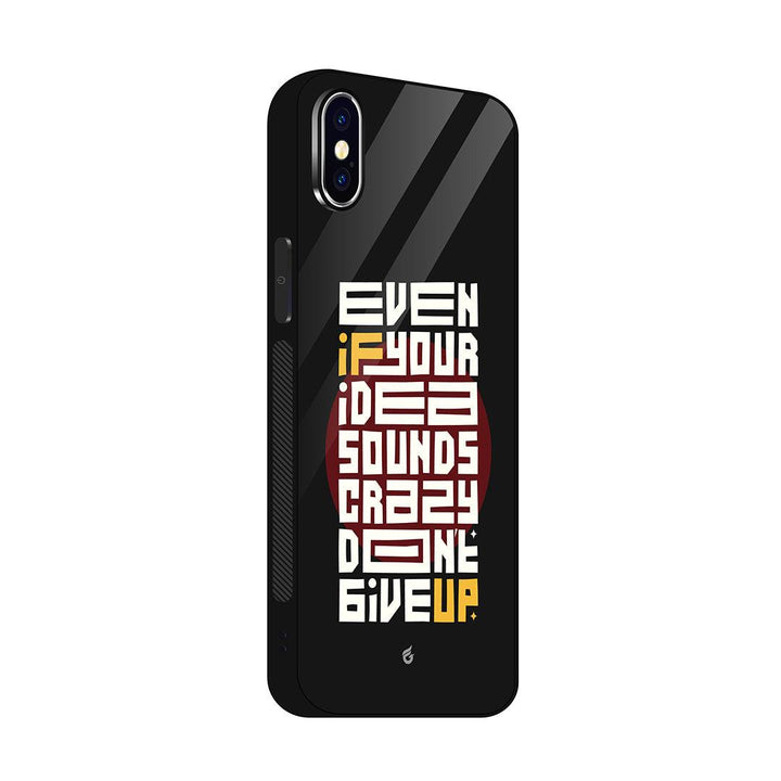 Crazy Ideas Motivational Quotes Glass Case for iPhone - Fitoorz