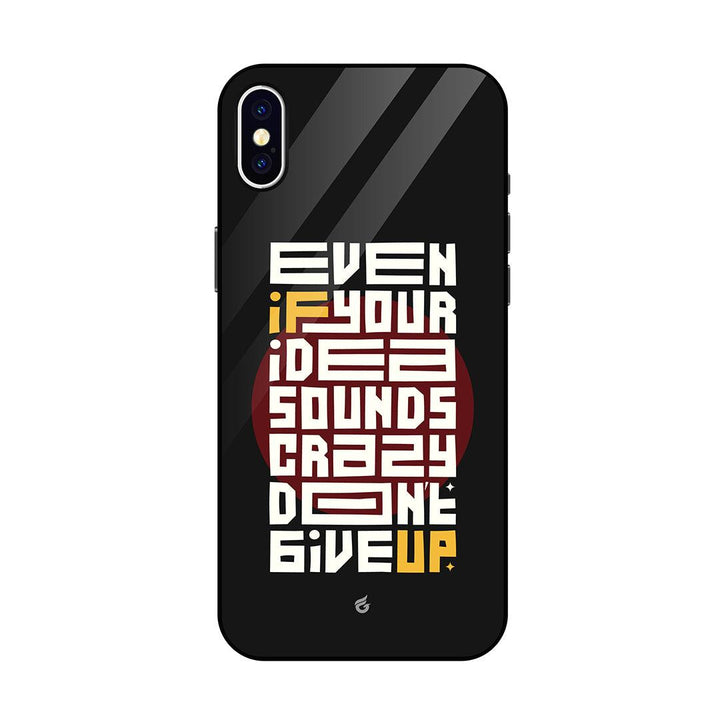 Crazy Ideas Motivational Quotes Glass Case for iPhone - Fitoorz